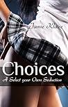 Choices by Jamie Klaire