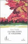 L'ultima estate di Hiroshima by Tamiki Hara