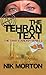 The Tehran Text:( #2 The Tana Standish Spy Series)
