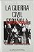 La Guerra Civil Española: Revolución y Contrarrevolución