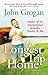 The Longest Trip Home by John Grogan
