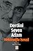 Derdini Seven Adam: Hekimoğlu İsmail