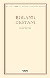 Roland Destanı by Unknown