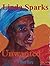 Unwanted by Linda Sparks