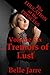 Tremors of Lust (The Younger Woman's Evil Arousal): A Tale of Extreme Erotic Horror (The Education of the Princess Book 6)