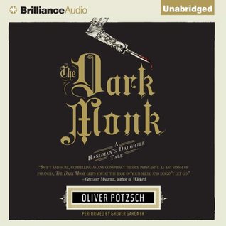 The Dark Monk (The Hangman's Daughter, #2)