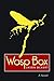 Wasp Box