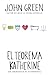 El teorema Katherine by John Green