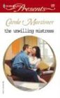 The Unwilling Mistress (Mass Market Paperback)