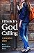 I Think It's God Calling