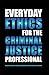 Everyday Ethics for the Cri...