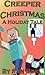 Creeper Christmas: A Holida...