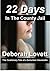 22 Days in the County Jail by Deborah Lovett
