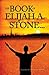 The Book of Elijah A. Stone by Peter Simonson