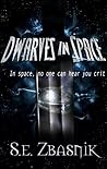 Dwarves in Space Dwarves in Space