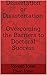 Dissertation or Disastertation: Overcoming the Barriers to Doctoral Success