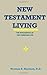 New Testament Living
