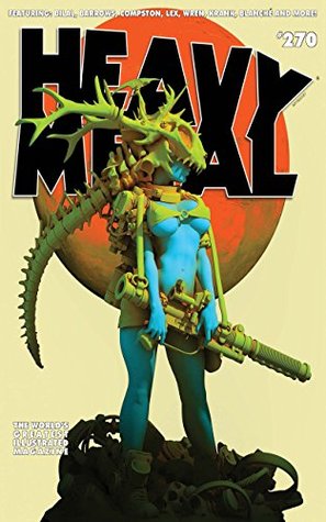Heavy Metal #270 (Heavy Metal, #270)