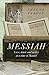Messiah: Love, Music and Ma...