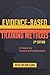 Evidence-Based Training Methods: A Guide for Training Professionals