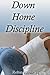 Down Home Discipline