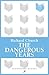 The Dangerous Years