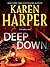 Deep Down