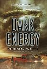 Dark Energy by Robison Wells