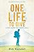 One Life to Give-Living Water for Thirsty Souls by Rick Blaisdell