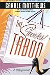 The Sweetest Taboo by Carole Matthews