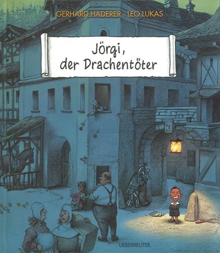 Jörgi, der Drachentöter