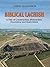 Biblical Lachish: A Tale of Construction, Destruction, Excavation and Restoration