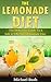 The Lemonade Diet: The Defi...