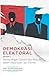 Demokrasi Elektoral (Bagian I): Perbandingan Sistem dan Metode dalam Kepartaian dan Pemilu