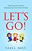 Let's Go! Field Trips for Teachers, Homeschoolers and Active Families