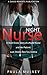 Night Nurse: A Short Erotic Story of a Night Nurse and Her Patient.  Lust, Desire, Raw Sex, Erotica