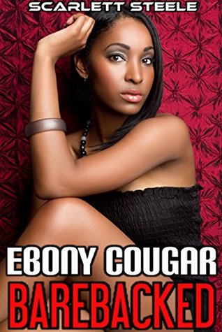 Ebony Cougar Barebacked (Kindle Edition)