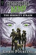 Apocalypse Weird: The Serenity Strain