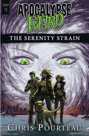 Apocalypse Weird: The Serenity Strain