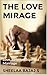 THE LOVE MIRAGE: The Game o...