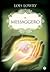 Il messaggero by Lois Lowry