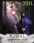 Der Hexer von Hymal, Buch XIII: Ein zweifelhafter Bund: Fantasy Made in Germany