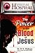Spiritual Hospital Bible Studies 24 The Power in the Blood of Jesus