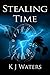Stealing Time (Stealing Tim...