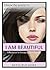 I Am Beautiful (And Men Lov...