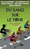 Du sang sur le Tour
