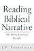 Reading Biblical Narrative: An Introductory Guide