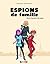 Espions de famille, Tome 1 ...