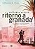 Ritorno a Granada by Victoria Hislop