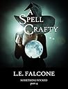 A Spell Crafty (Something Wicked Book 4)